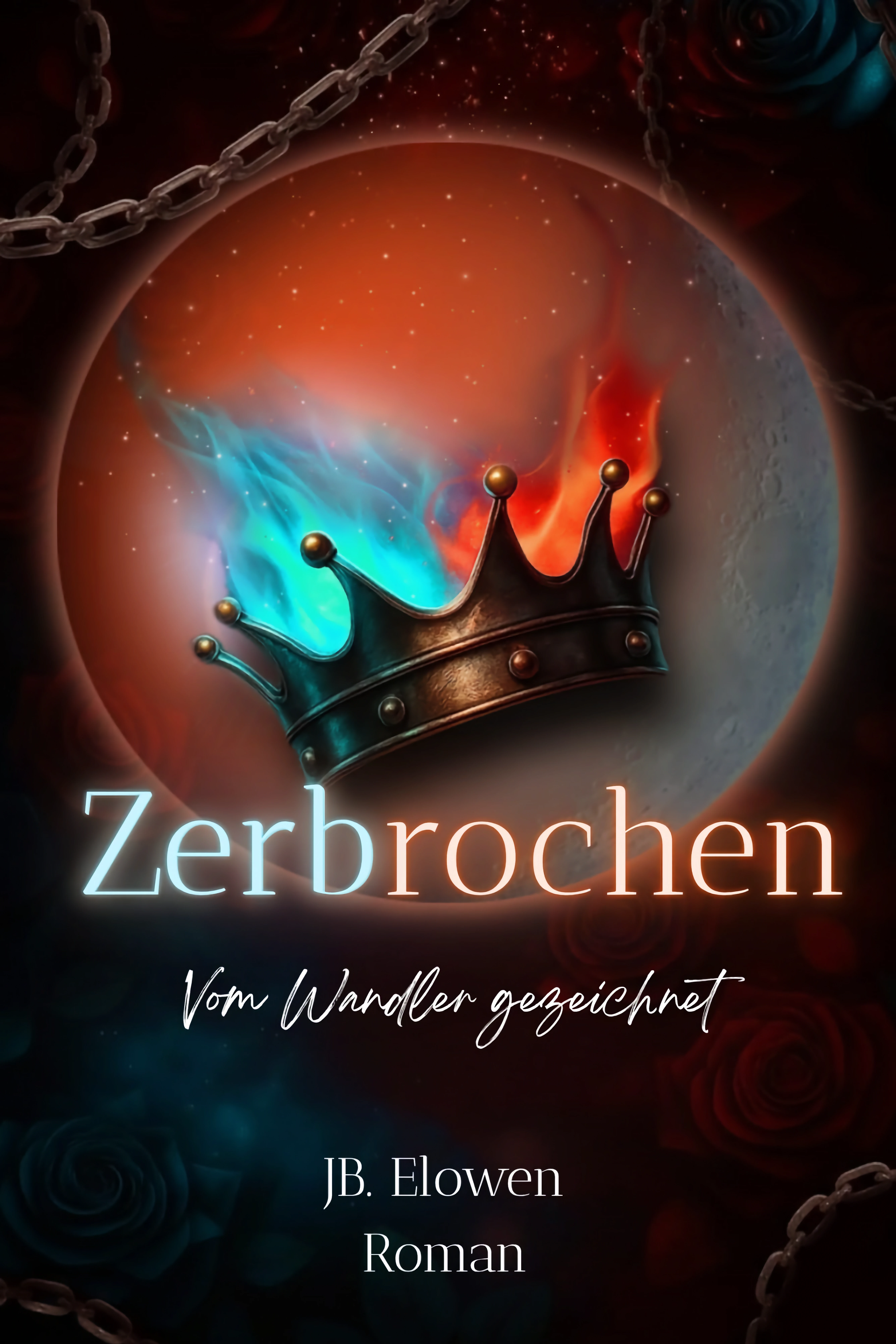 Cover Band 2: Zerbrochen - Vom Wandler gezeichnet